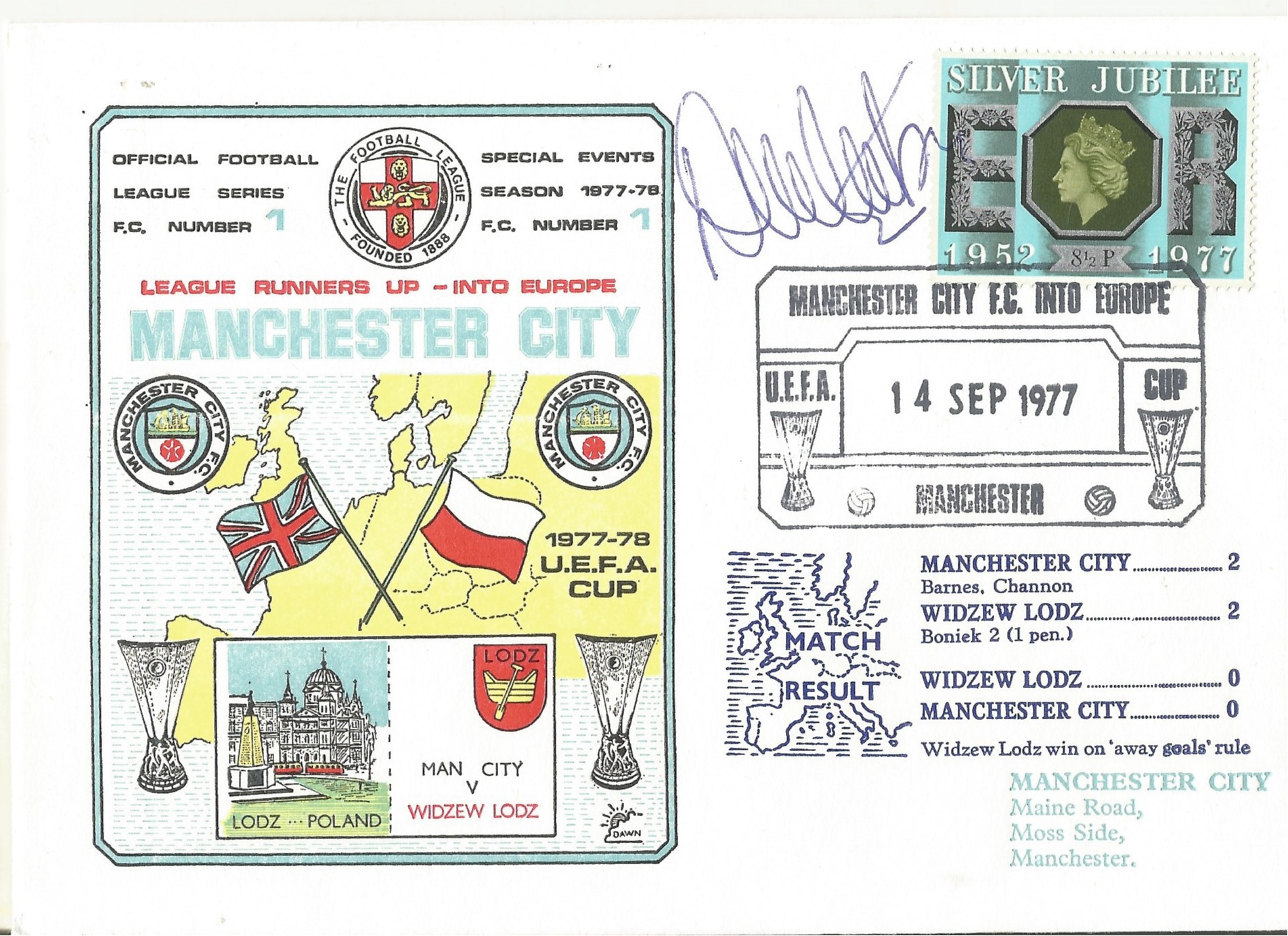 MANCHESTER CITY V WIDZEW LODZ 1977 DAWN FIRST DAY COVER SIGNED BY MICK CHANNON. Good condition .