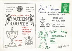 NOTTS COUNTY V NEWPORT COUNTY 1971 DAWN FIRST DAY COVER SIGNED BY DON MASSON. Good condition . All