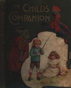the Childs Companion, profusely illustrated volume 78. Published by the Religious Tract Society,