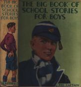 The Big Book of School Stories for Boys, edited by Herbert Strang, published by Humphrey Milford,