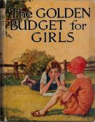 The Golden Budget for Girls, published by Blackie and Son Ltd. Fine condition in publishers coloured