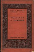 Book Titled Benn's Sixpenny Library No. 111 'POISONS' by J.T. Morrison paperback book. We combine