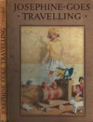 Josephine Goes Travelling, by Mrs H. C. Cradock. Illustrations by Honor C. Appleton. Published by