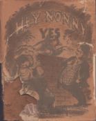 Hey, Nanny, yes, passions and conceits from Shakespeare assembled by Hallam Fordham. Illustrated