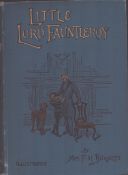 Little Lord Fauntleroy, by Mrs F. H. Burnett. Published by Frederick Warne. Dated on title page