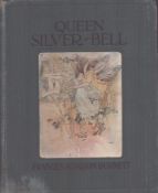 The Troubles of Queen Silver-Bell, by Queen Crosspatch. Spelled by F. H. Burnett. Published by