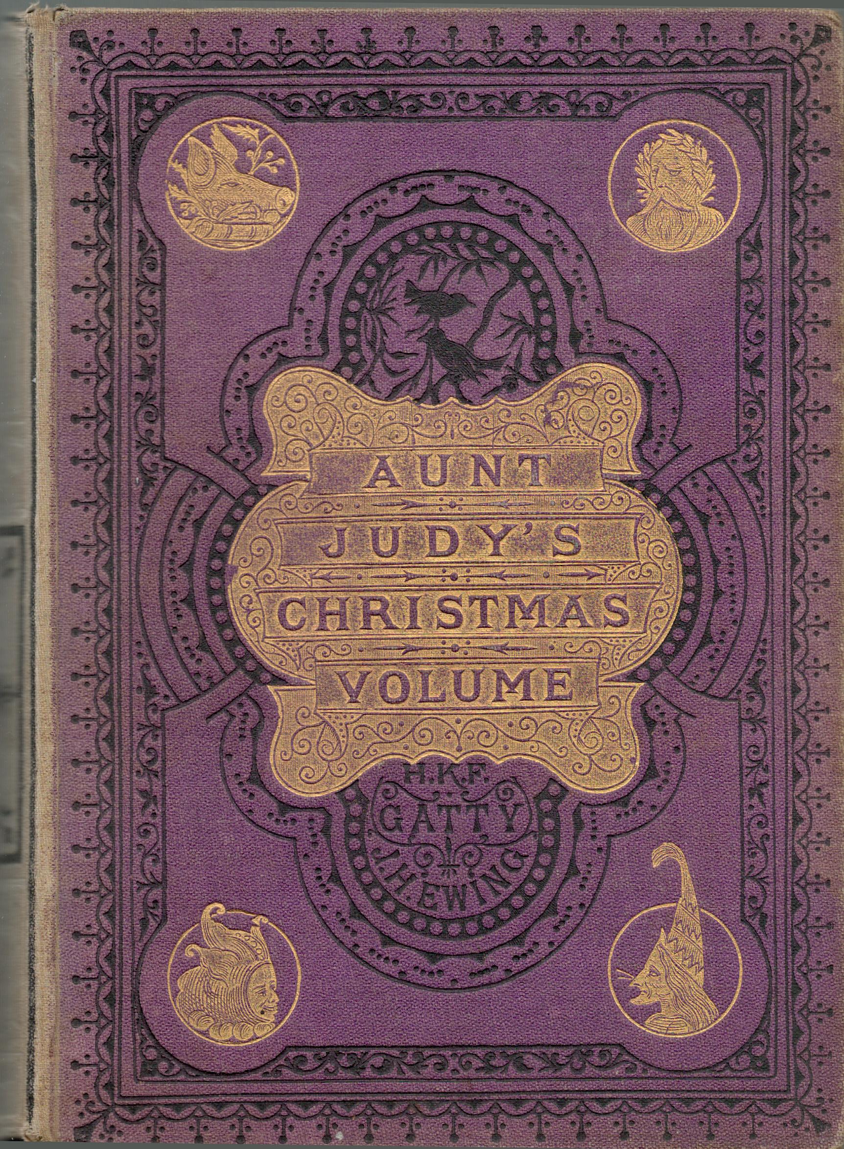 Aunt Judy's Christmas Volume 1875, edited by H. Gatty and J. Ewing. Illustrations by W. H.