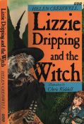 Lizzie Dripping and the Witch, by Helen Cresswell. Illustrated by Chris Riddell. B.B.C. Books.