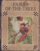 Fairies of the Trees, poems and pictures by Cicely Mary Barker. Published by Blackie and Sons.