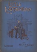 Little Lord Fauntleroy, by F. H. Burnett. Published by Frederick Warne. Date on title page 1907.