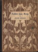Fables from Aesop and Others, illustrated by Arnrid Johnston. Published by Transatlantic Arts.