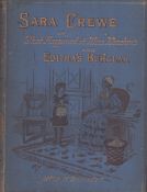 Sara Crewe or What Happened at Miss Minchin's and Editha's Burglar, by F. H. Burnett. Published by