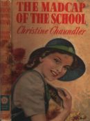 The Madcap of the School, by Christine Chaundler. Published by Thomas Nelson. Circa. 1950. Fine