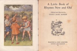 A Little Book of Rhymes New and Old, collected and illustrated by Cicely Mary Barker. Published by