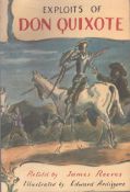 Exploits of Don Quixote, retold by James Reeves. Illustrated by Edward Ardizzone. Published by