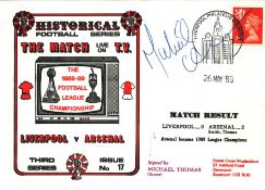 FOOTBALL LIVERPOOL V ARSENAL 1989 DAWN FIRST DAY COVER SIGNED BY MICHAEL THOMAS. Good condition .
