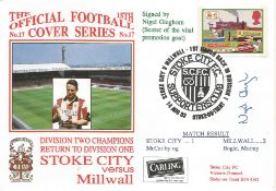 FOOTBALL STOKE CITY V MILLWALL 1993 DAWN FIRST DAY COVER SIGNED BY NIGEL GLEGHORN. Good