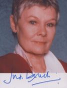 Judi Dench signed 6x4inch colour photo. Good condition Est.