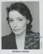 Beverley Craven signed 10x8 inch black and white photo dedicated. Good condition Est.
