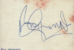 Bill Mynard signed 5x3inch white card. Good condition Est.