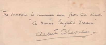 Albert Chevalier signed card 6x3 inch in size. Good condition Est.
