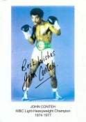 John Conteh signed 12x8 inch colour photo. Good condition Est.