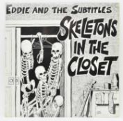 EDDIE AND THE SUBTITLES - SKELETONS IN THE CLOSET - VINYL RECORD