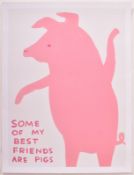 DAVID SHRIGLEY (B. 1968) - SOME OF MY BEST FRIENDS ARE PIGS - 2020 LITHOGRAPH