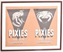 PIXIES - 1989 CABARET METRO & THE PARADISE FRAMED POSTER