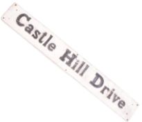 CASTLE HILL DRIVE - ALUMINIUM STREET SIGN