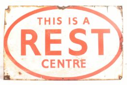 VINTAGE MID CENTURY PORCELAIN ENAMEL SIGN - THIS IS A REST CENTRE