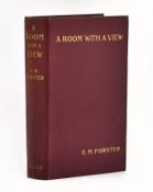 FORSTER, E. M. 1909 A ROOM WITH A VIEW FIRST EDITION, SECOND IMPRESSION IN ORIG. CLOTH