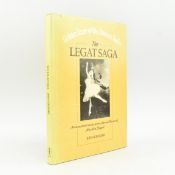 BALLET INTEREST. 1992 THE LEGAT SAGA: GOLDEN YEARS OF THE RUSSIAN BALLET SIGNED FIRST EDITION