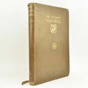 ART. 1896 SIR ANTONY VAN DYCK HIS LIFE AND WORK BY JULES GUIFFREY FOLIO EX LIBRARY