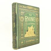 TRAVEL. 1878 THE RHINE FROM ITS SOURCE TO THE SEA TRANS. G. C. T. BARTLEY
