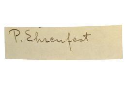 THEORETICAL PHYSICS - PAUL EHRENFEST (D.1933) - CLIPPED AUTOGRAPH