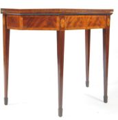 GEORGE III 19TH CENTURY LINE INLAID MAHOGANY CARD - GAMES TABLE