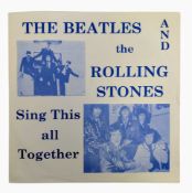 THE BEATLES & THE ROLLING STONES - SING THIS ALL TOGETHER - UNOFFICIAL RELEASE