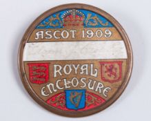 A fine badge issued for the Royal Enclosure at Ascot in 1909,