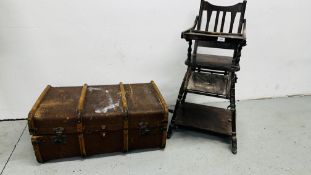 A VINTAGE METAMORPHIC HIGH CHAIR & A VINTAGE TRUNK.