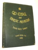 [SURREY] NEVILL (Ralph) Old Cottages and Domestic Architecture of South West Surrey, 4to, 40 plates,