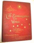 [CHINA INLAND MISSION, etc.,] BROOMHALL (B.) The Evangelisation of the World. A Missionary Band: a