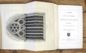 SHARPE (Edward) A Treatise on the Rise and Progress of Decorated Window Tracery in England. [and]
