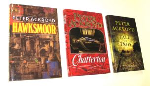 ACKROYD (Peter) Hawksmoor, 8vo, clo., d.w., 1st Edn., L., 1985; Chatterton, 1st in d.w., L., 1987;
