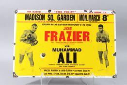 A JOE FRAZIER vs MOHAMMED ALI ENAMEL BOXING SIGN. 12ins x 17ins.