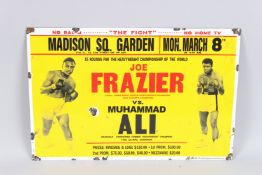 AN ENAMEL SIGN, JOE FRAZIER AND MUHAMMED ALI. 11ins x 17ins.