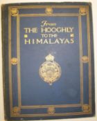 Eastern Bengal State Railway, From the Hooghly to the Himalayas, 4to, illus., folding map at back,