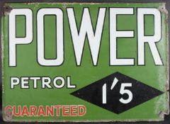 A LARGE VINTAGE POWER PETROL 1/5 GUARANTEED ENAMEL SIGN. 76cms x 106cms.