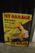 Novelty metal sign.
