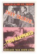 A WWII Home Front 'Careless Talk Costs Lives' poster. Printed by J. Weiner Ltd London for H.M.